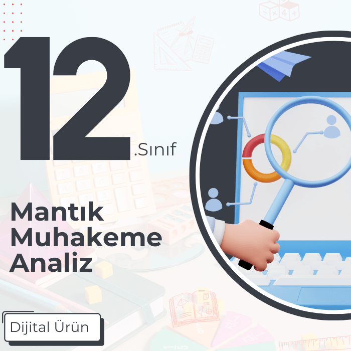 12. SINIF MANTIK MUHAKEME ANALİZİ