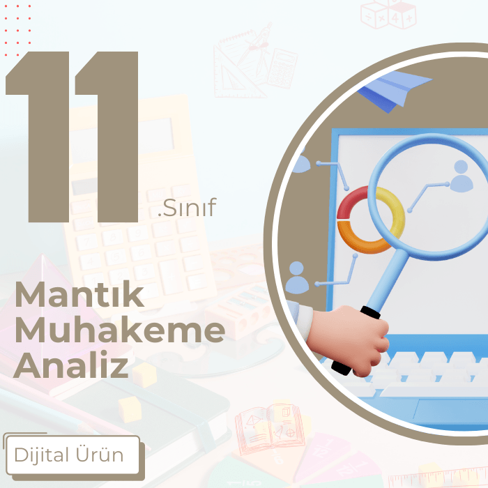 11. SINIF MANTIK MUHAKEME ANALİZİ