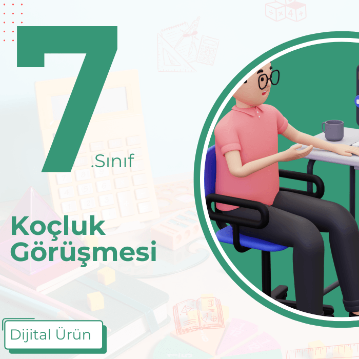 7.SINIF KOÇLUK GÖRÜŞMESİ