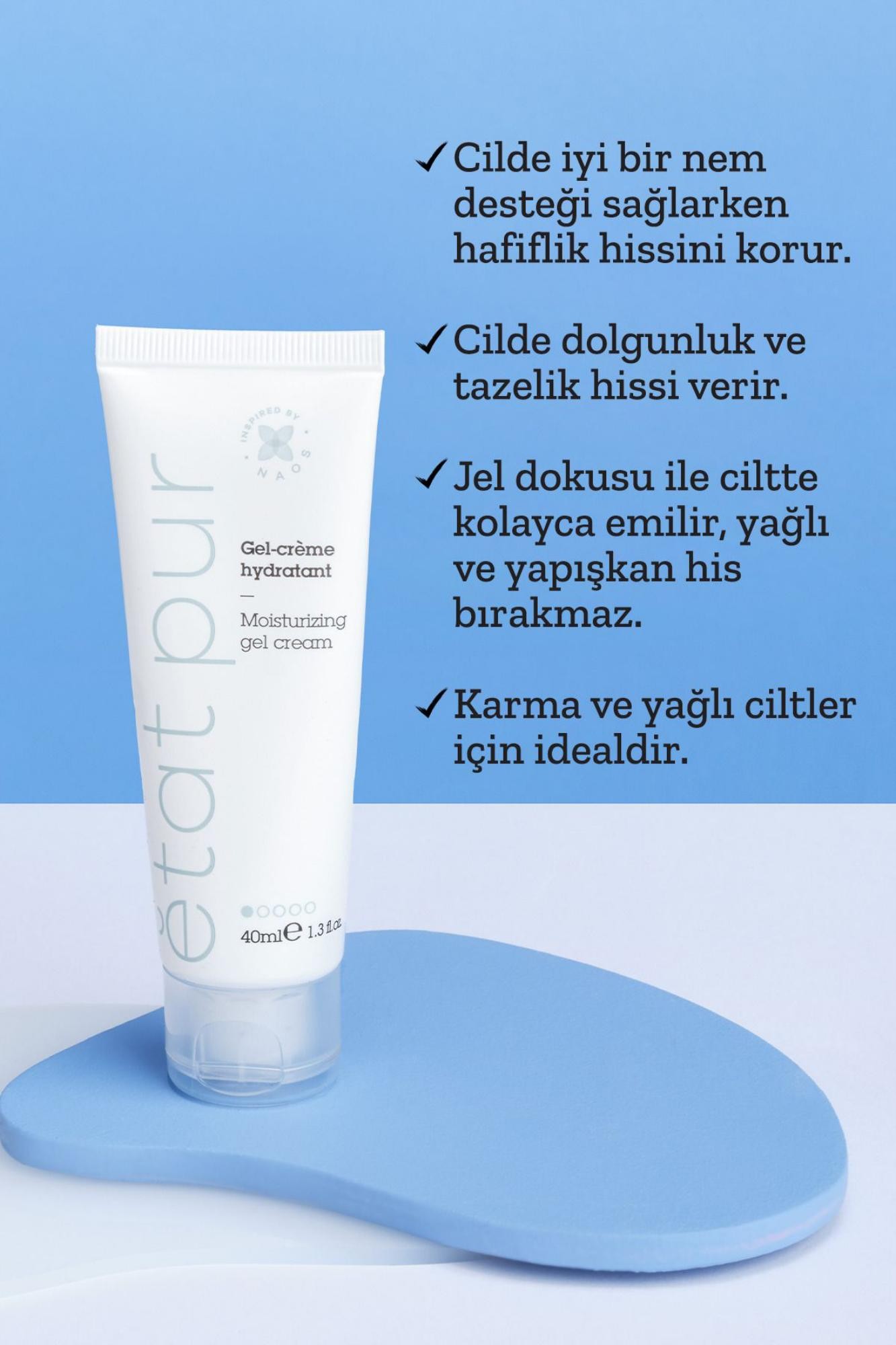 Etat Pur Moisturizing Gel Cream Karma Ve Yağlı Ciltler Için Ferahlatıcı Jel Krem 40 ml