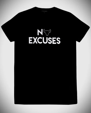 No Excuses T-Shirt (Siyah)