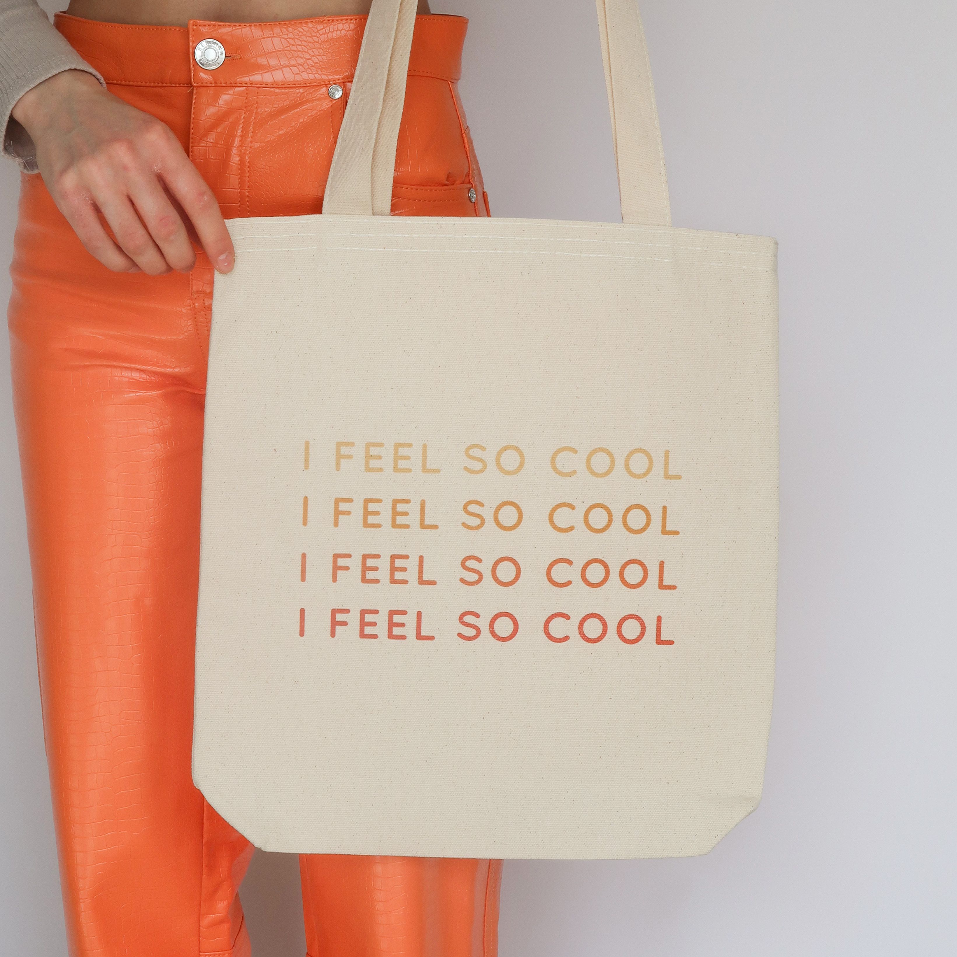 Tote Bag - I FEEL SO COOL - Clementine