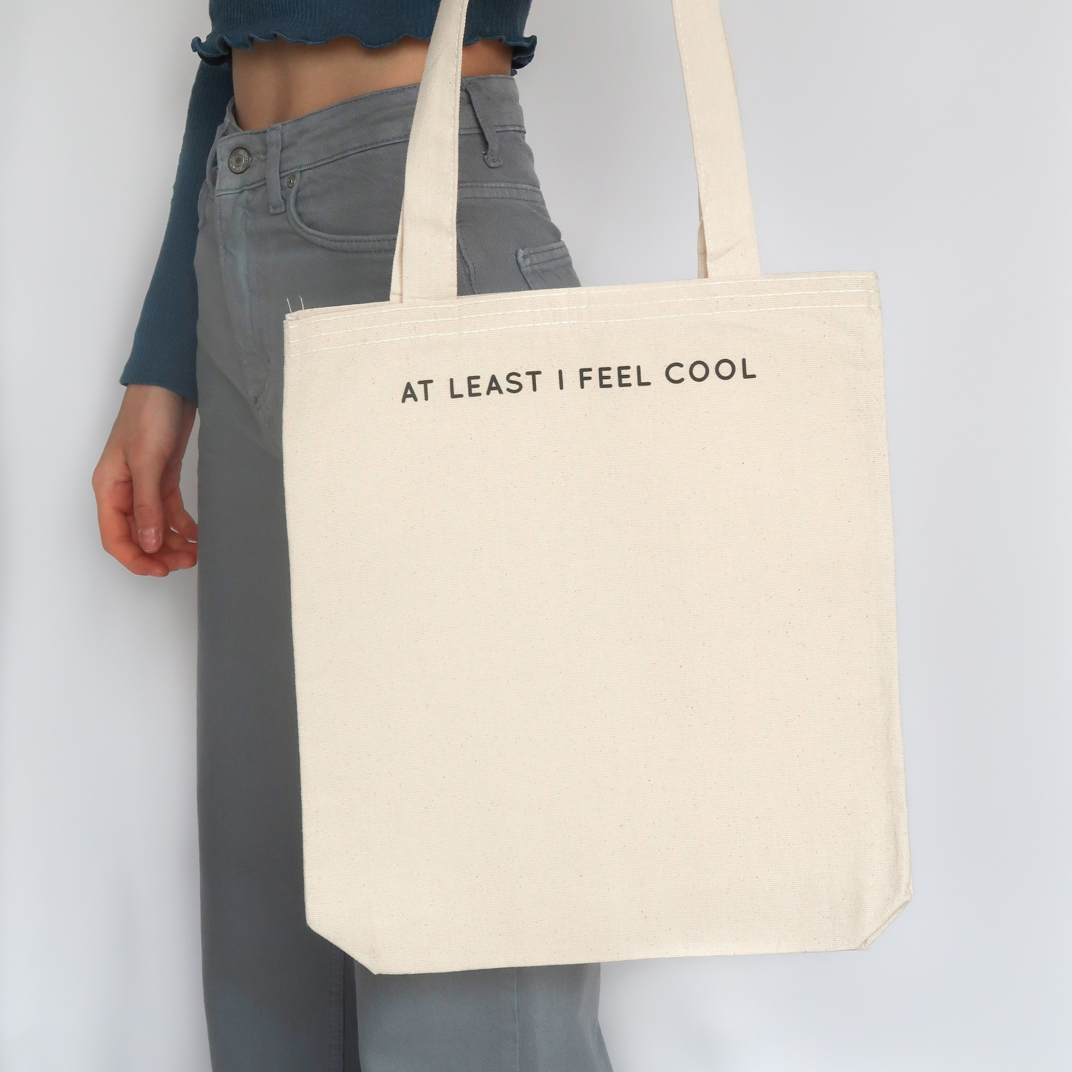 Tote Bag - I FEEL SO COOL - At Least I Feel Cool