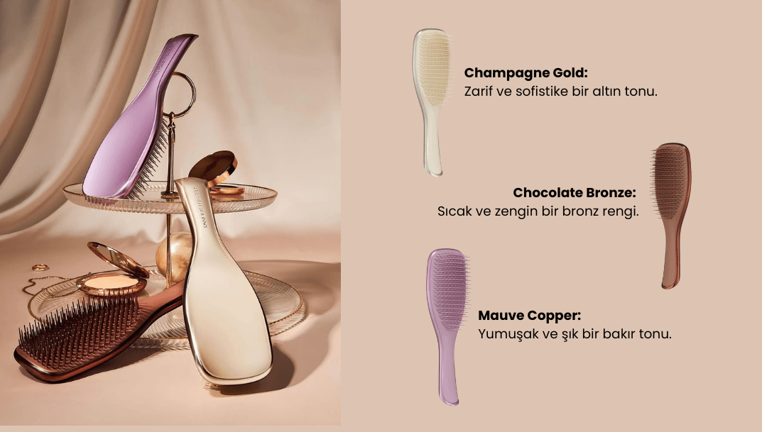 Tangle Teezer Chrome Serisi: Champagne Gold, Chocolate Bronze ve Mauve Copper renk seçenekleriyle saç bakımına ışıltılı bir dokunuş katıyor.