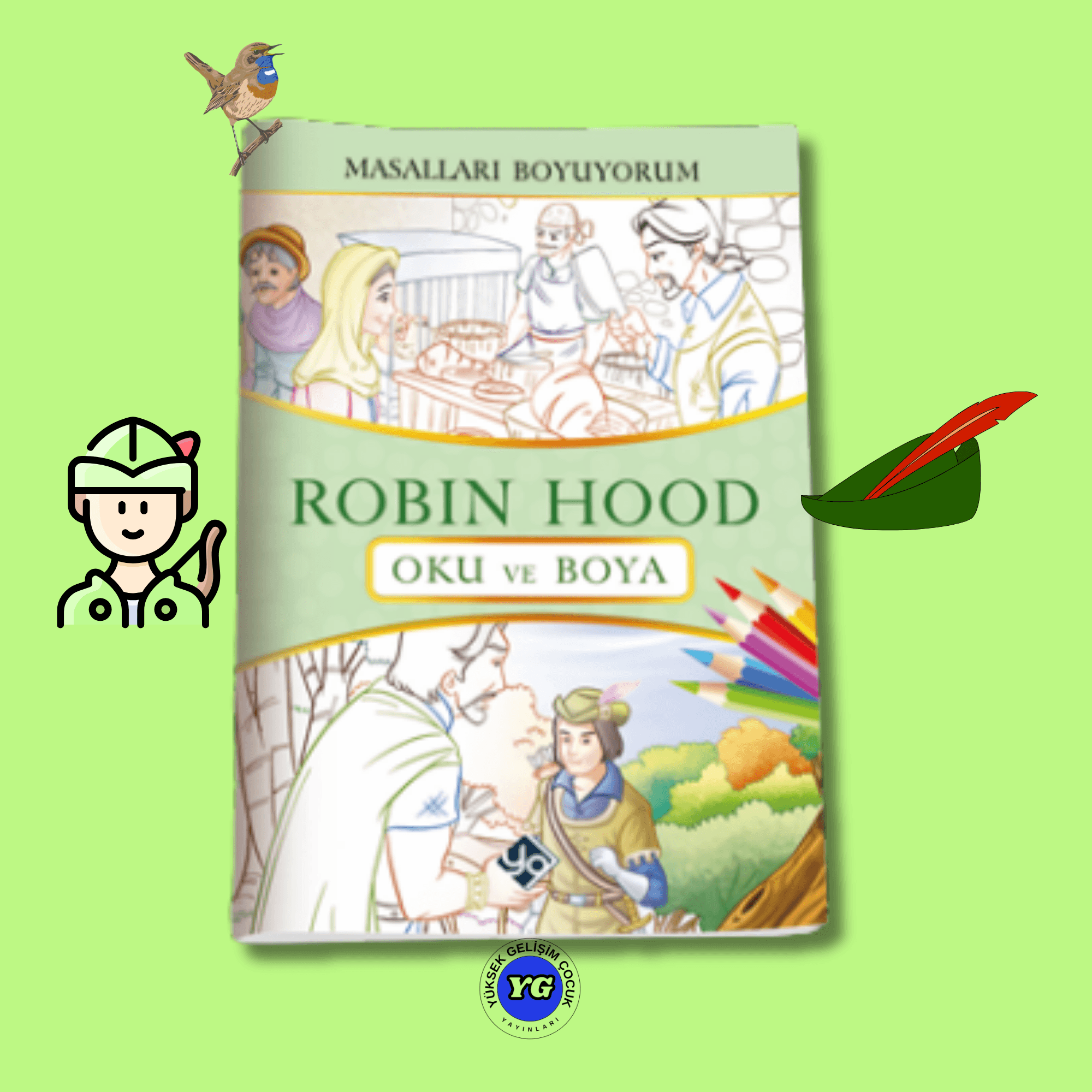 MASALLARI BOYUYORUM ROBİN HOOD