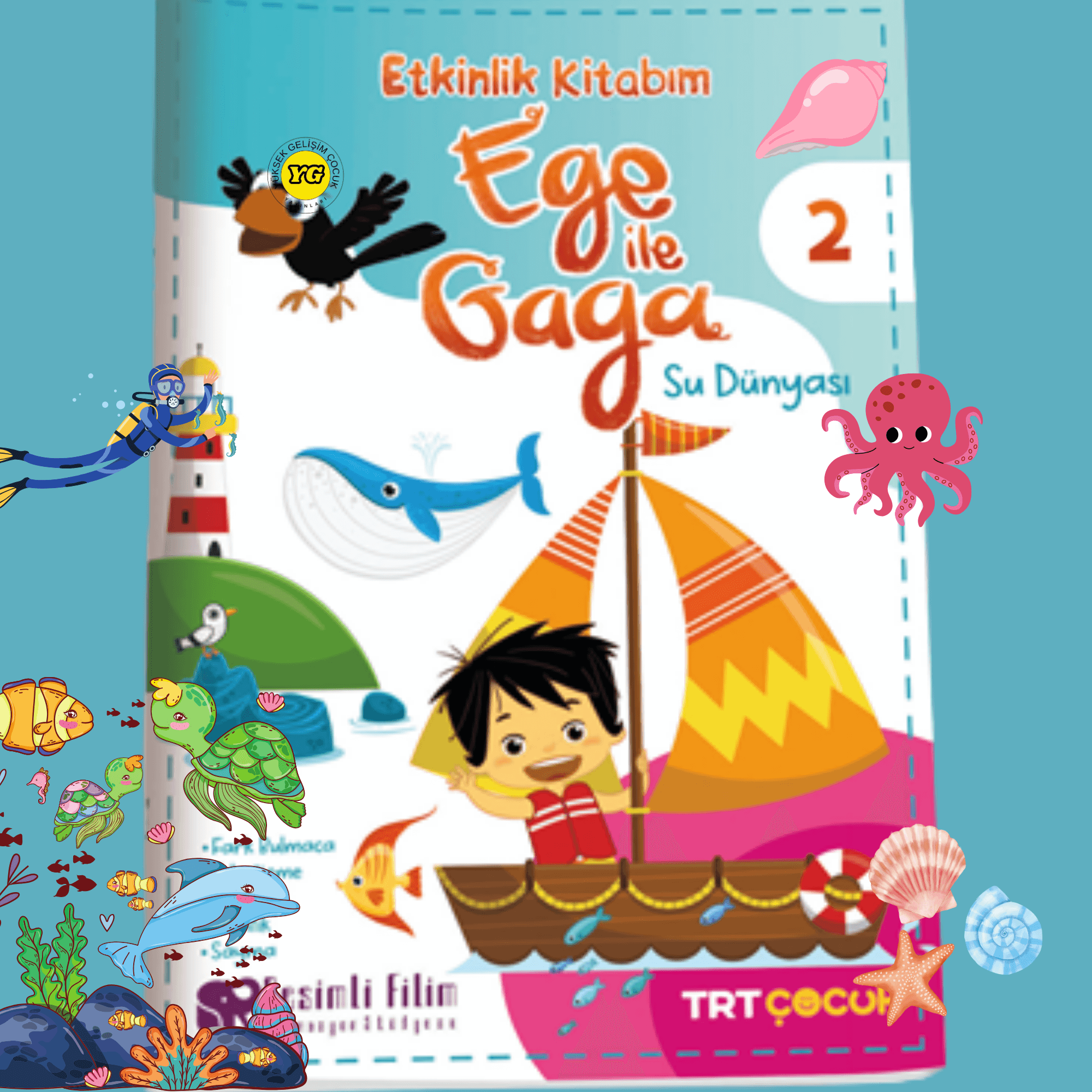 EGE İLE GAGA ETKİNLİK KİTABIM 2 SU DÜNYASI