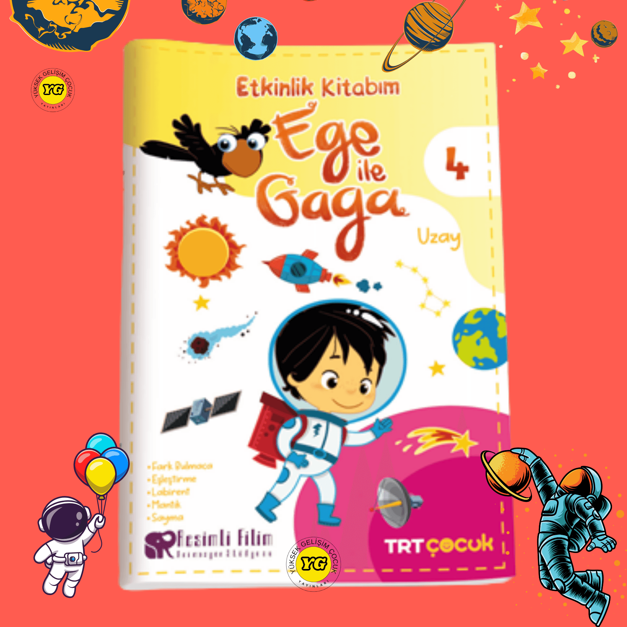 EGE İLE GAGA ETKİNLİK KİTABIM 4 UZAY