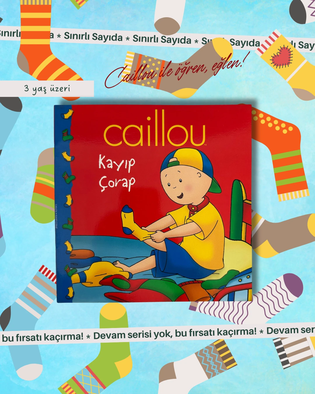 Caillou Kayıp Çorap – Sorumluluk duygusunu keşfediyor.