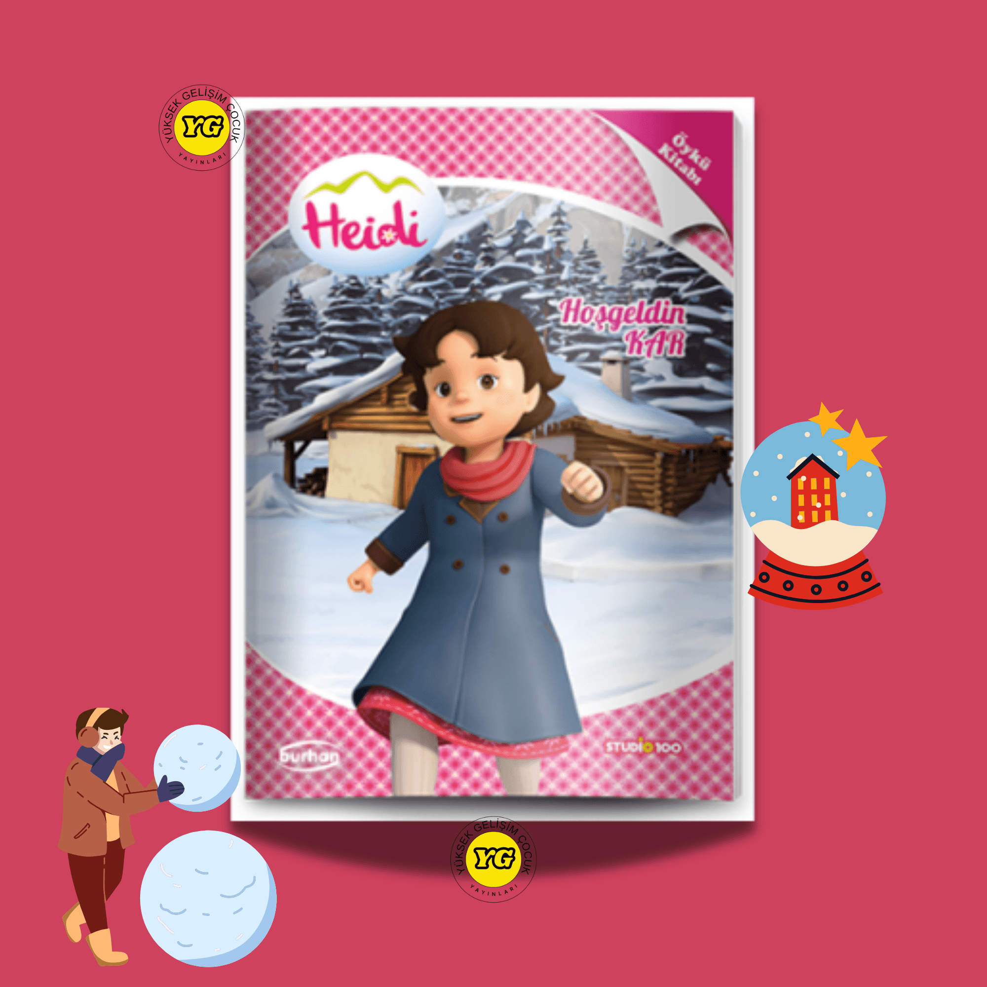 HOŞGELDİN KAR / HEİDİ ÖYKÜ KİTAPLARI
