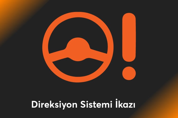 Direksiyon Sistemi İkazı