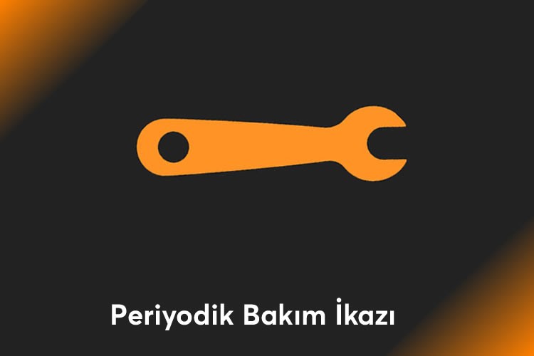 Periyodik Bakım İkazı