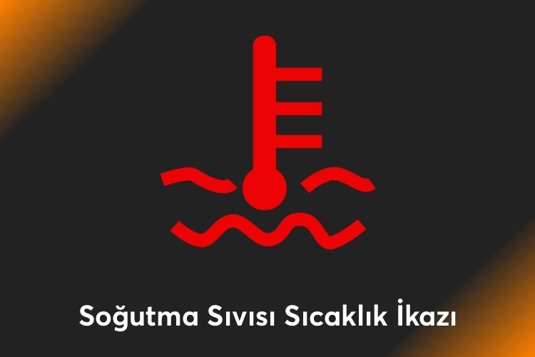 Soğutma Sıvısı Sıcaklık İkazı