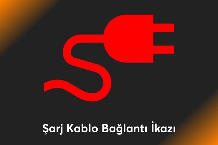 Elektrikli Araç Şarj Kablo Bağlantı İkazı