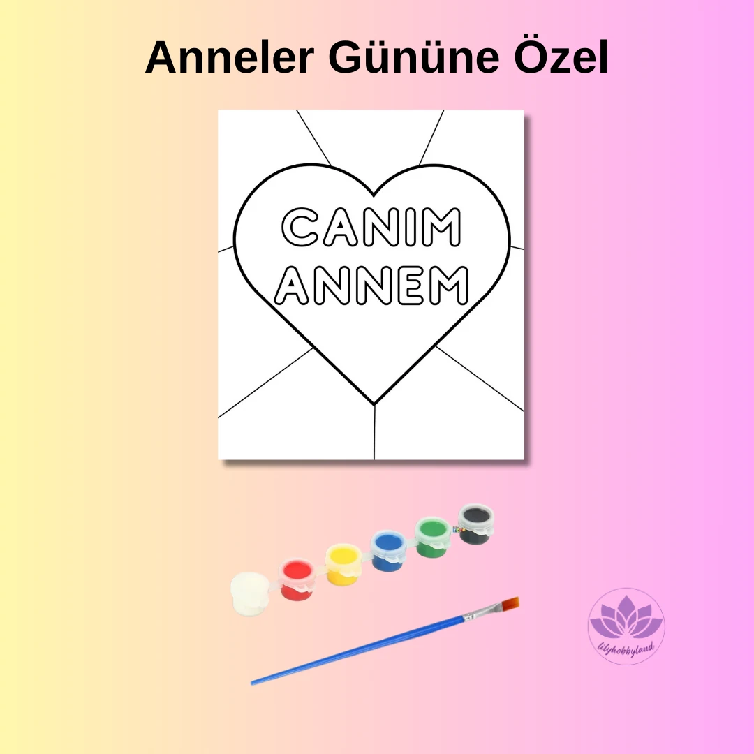 Çocuklar için Renkli Baskılı Sayılarla Boyama Hobi Seti: Canım Annem