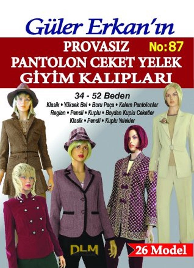 Güler Erkan Provasız Pantolon Ceket Yelek Giyim Kalıpları 34-52 Beden No: 87