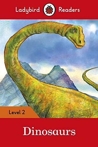 Dinosaurs - Ladybird Readers Level 4