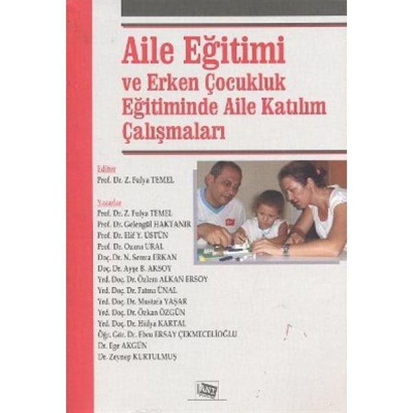 Aile Eğitimi Ve Erken Çocukluk Eğitiminde Aile Katılım Çalışmaları