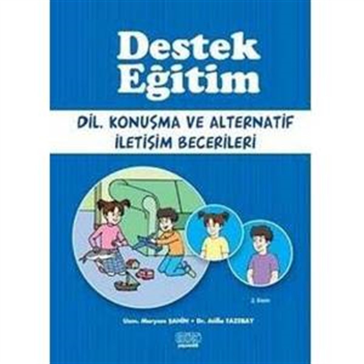 Destek Eğitim - Dil Konuşma Ve Alternatif Iletişim Becerileri