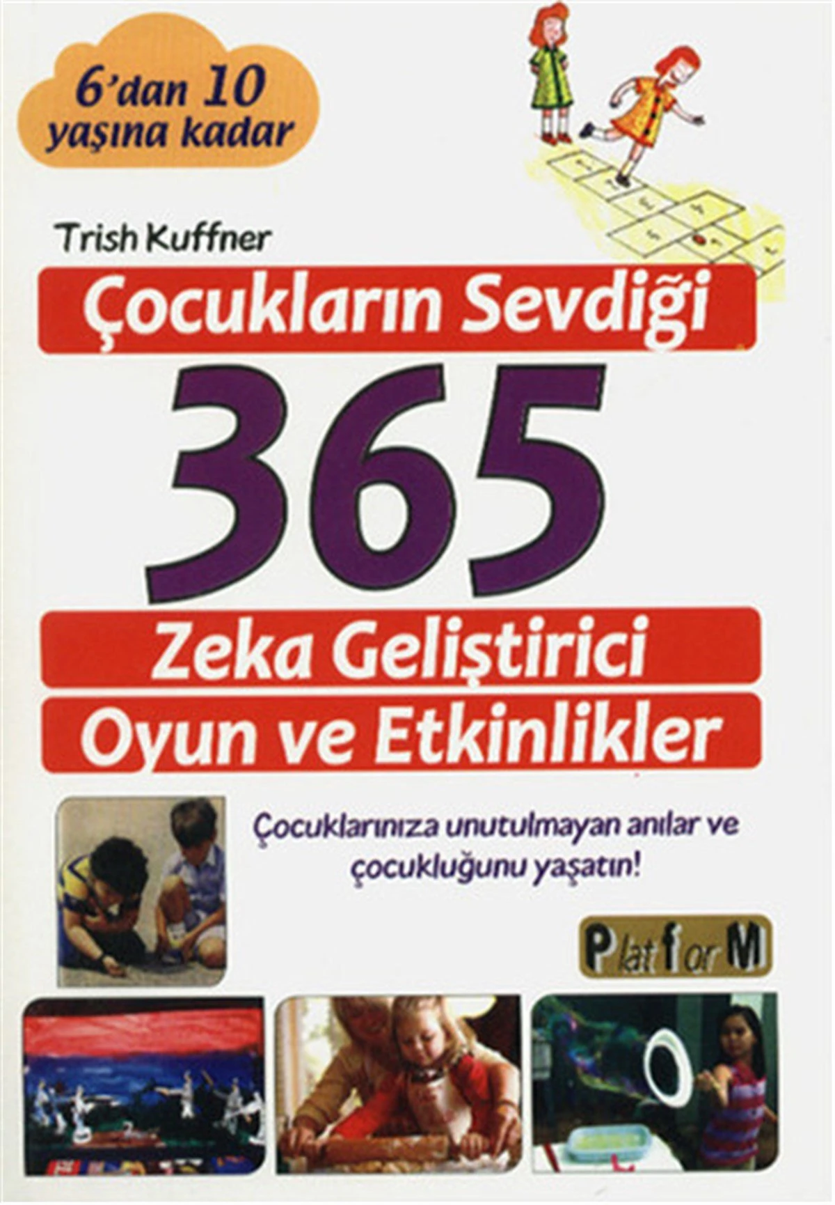 Çocukların Sevdiği 365 Oyun
