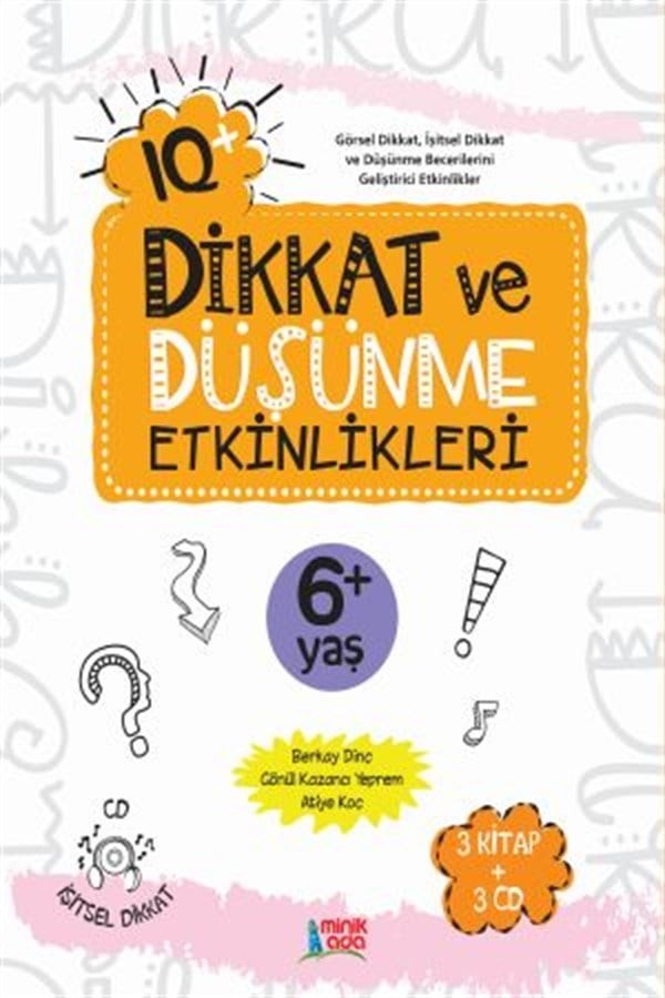 IQ+ Dikkat ve Düşünme Etkinlikleri 6 Yaş 3 Kitap + 3 CD
