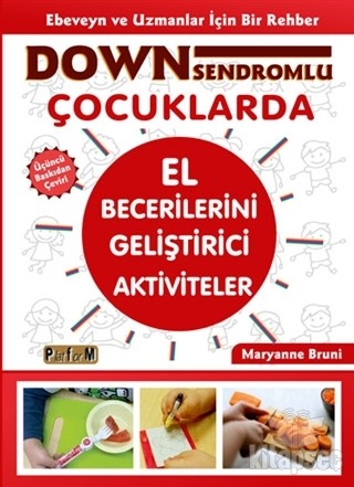 Down Sendromlu Çocuklarda El Becerilerini Geliştirici Aktiviteler