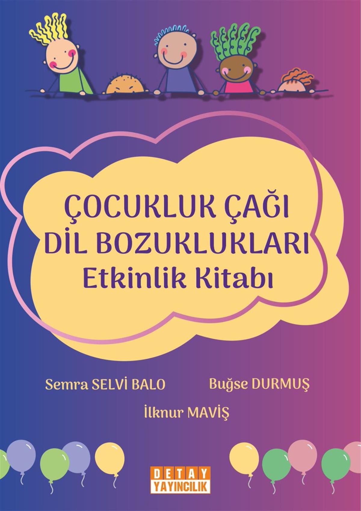 Çocukluk Çağı Dil Bozuklukları Etkinlikleri