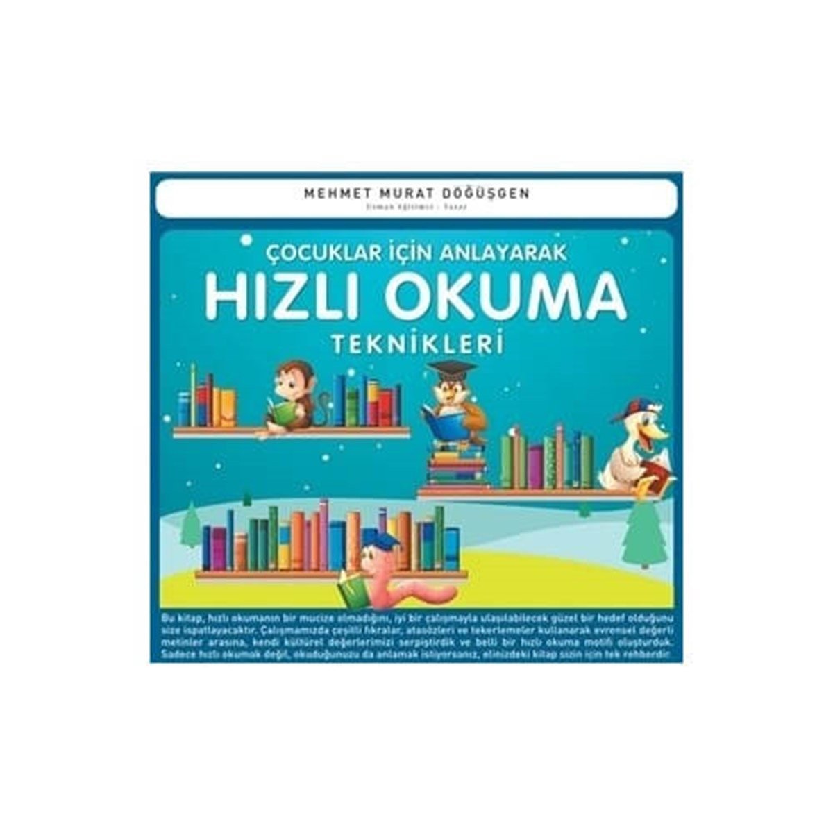 Çocuklar İçin Anlayarak Hızlı Okuma Teknikleri