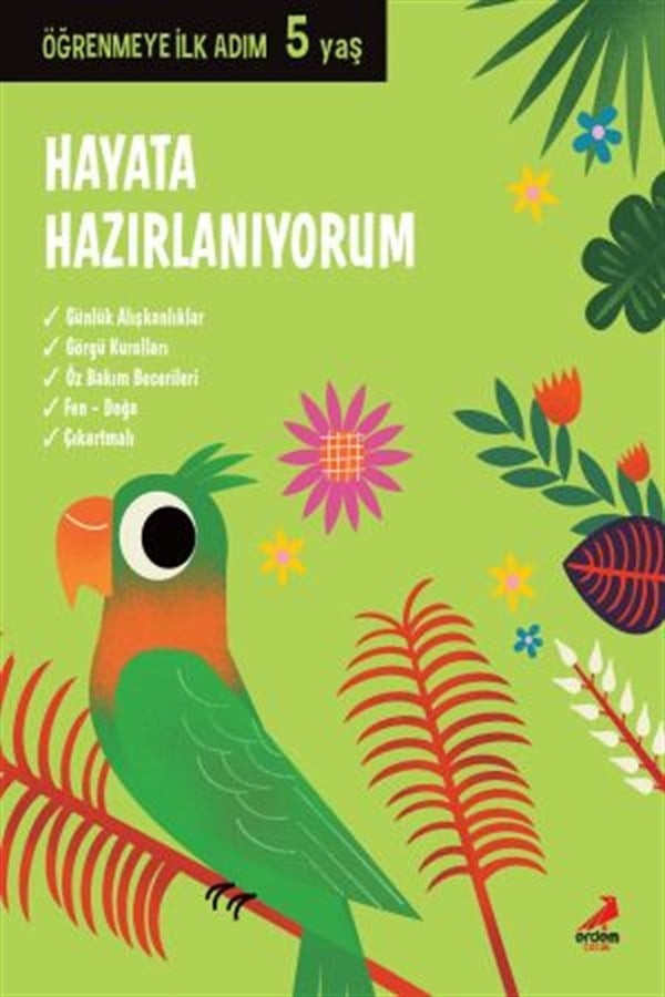 Öğrenmeye İlk Adım – Hayata Hazırlanıyorum 5 yaş