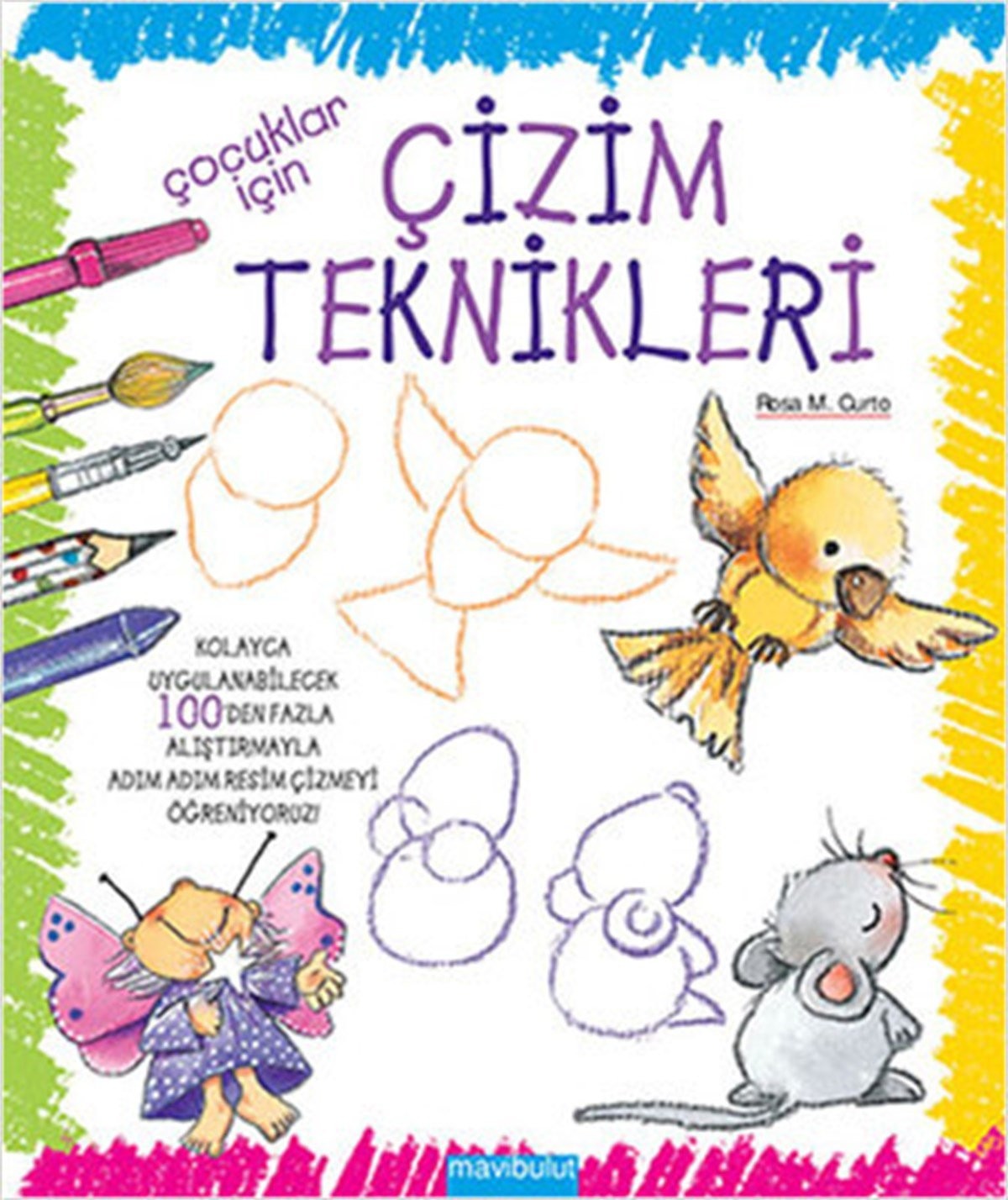 Çocuklar İçin Çizim Teknikleri 5+ Yaş