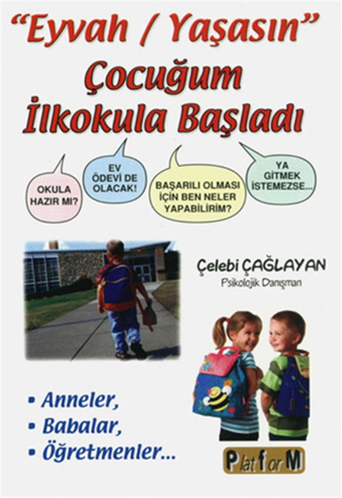 Çocuğum İlkokula Başladı