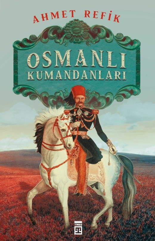 osmanlı kumandanları