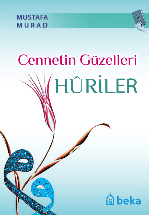 cennetin güzelleri huriler 