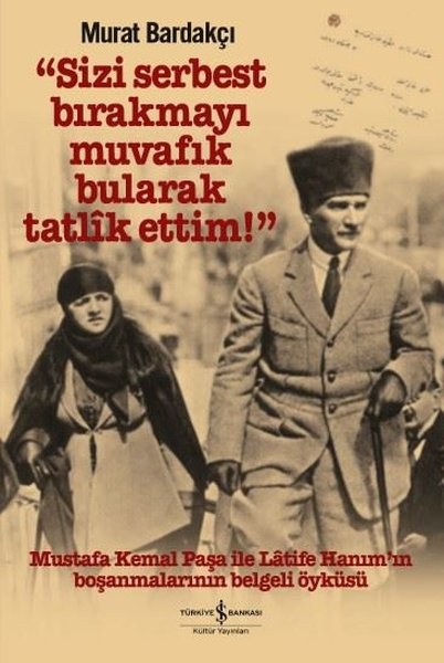 mustafa kemal paşa ile latife hanımın boşanmaları - karton kapak