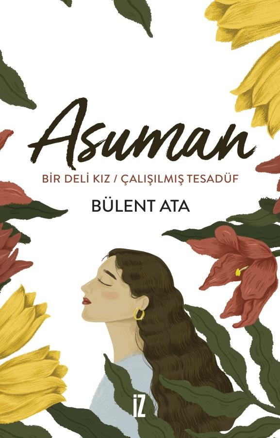 asuman - bir deli kız / çalışılmış tesadüf