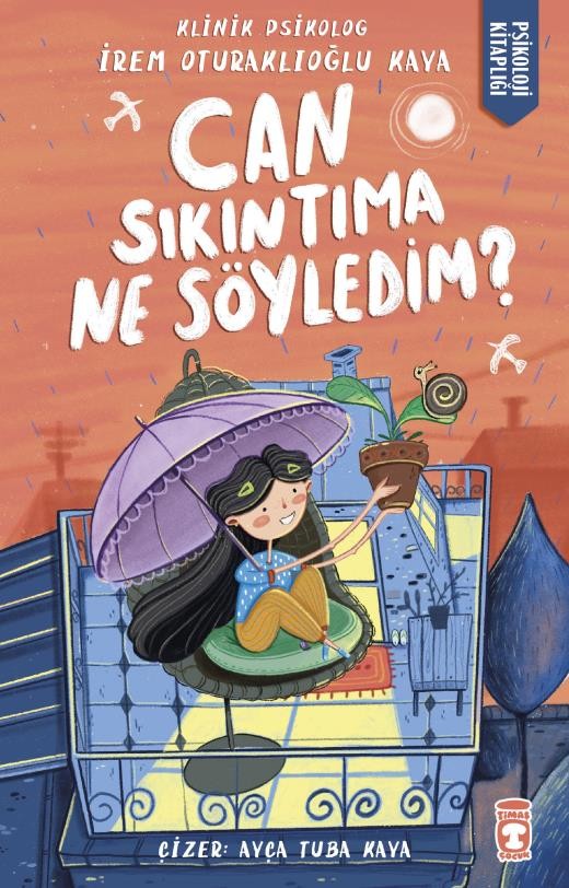 can sıkıntıma ne söyledim?