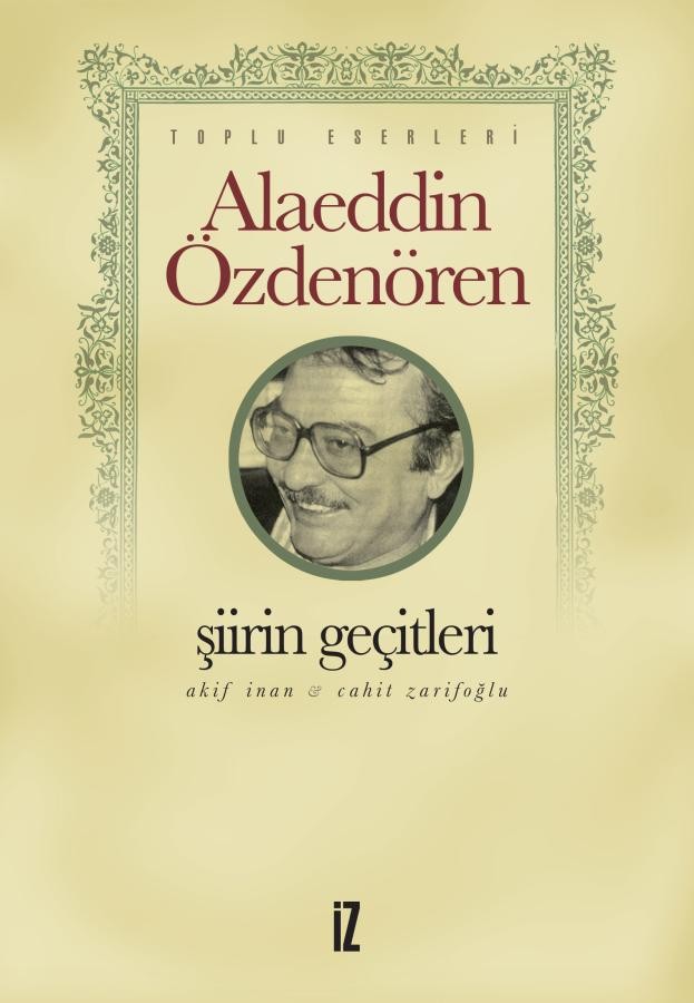 şiirin geçitleri - akif inan cahit zarifoğlu