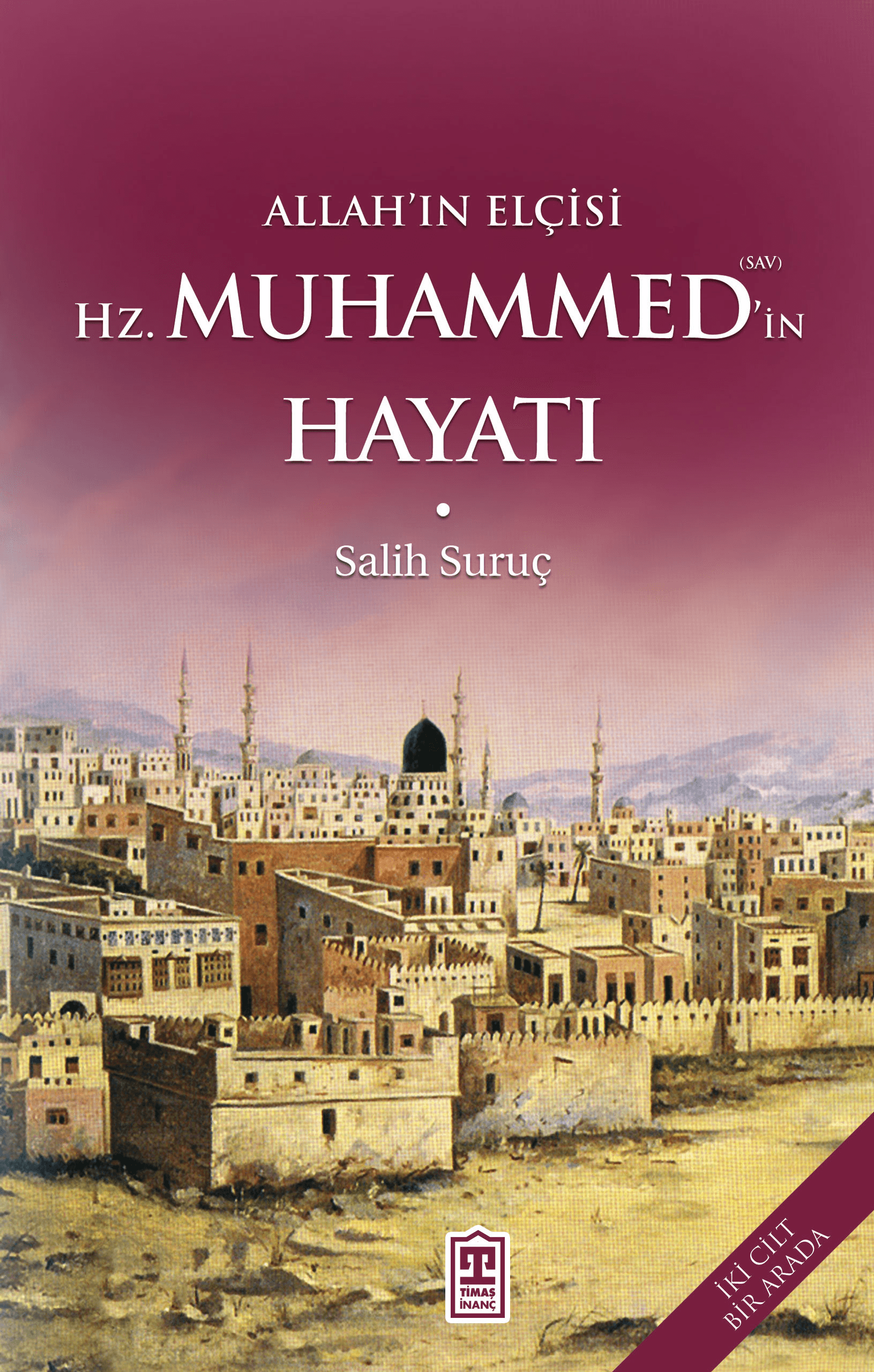 allahın elçisi hazreti muhammedin hayatı