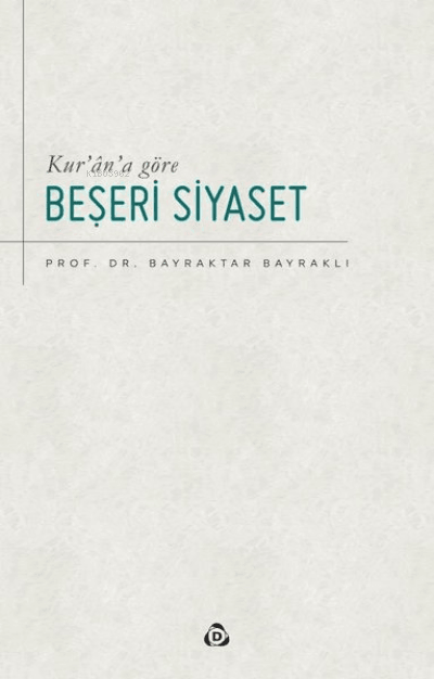 kurana göre beşeri siyaset