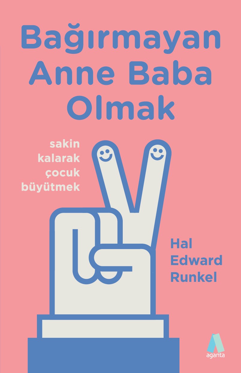 bağırmayan anne baba olmak