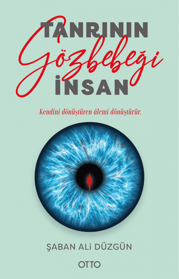 tanrının gözbebeği insan