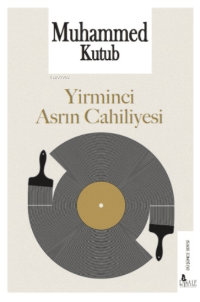 yirminci asrın cahiliyesi