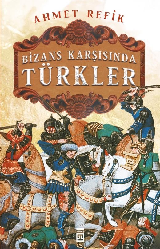 bizans karşısında türkler