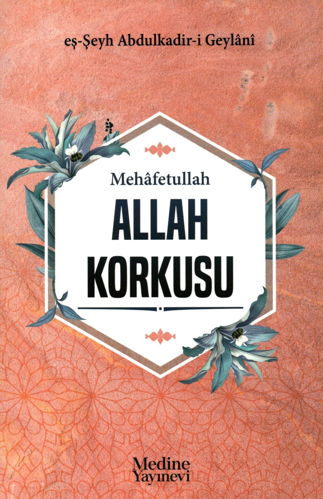 allah korkusu - mehafetullah