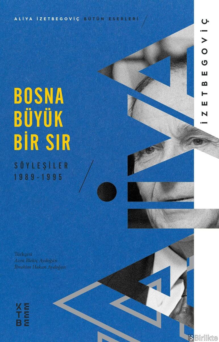 bosna büyük bir sır - söyleşiler