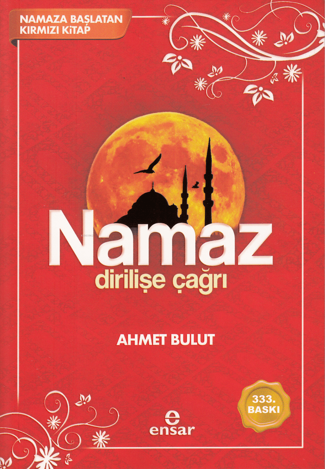 namaz - dirilişe çağrı