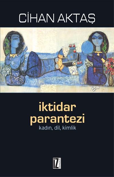 iktidar parantezi - kadın dil kimlik