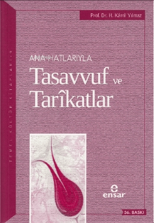 ana hatlarıyla tasavvuf ve tarikatlar