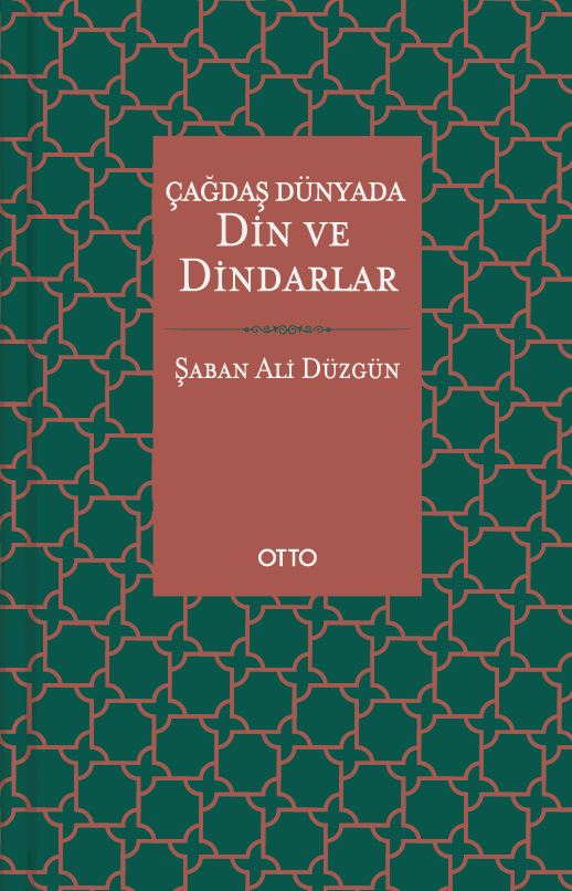 çağdaş dünyada din ve dindarlar