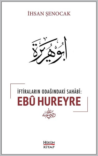 iftiraların odağındaki sahabi ebu hureyre