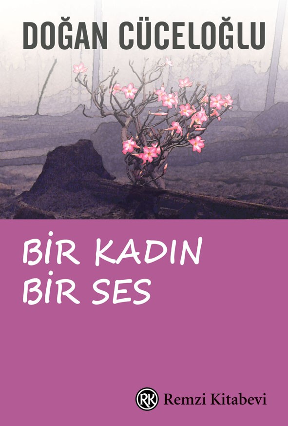 bir kadın bir ses